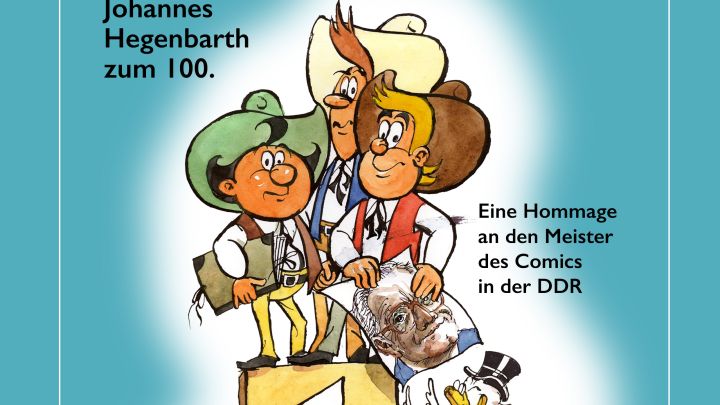 100 Jahre Hannes Hegen - 75 Jahre Mosaik mit den Digedags
